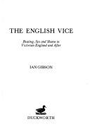 Cover of The English Vice by Ian Gibson