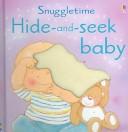 Front cover of Hide-and-seek Baby Book by Fiona Watt