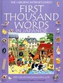 Front cover of 1st Thousand Words Japanese by Heather Amery