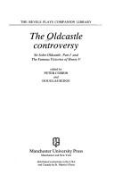 Cover of The Oldcastle controversy by Peter Corbin