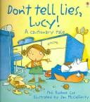 Front cover of Don't Tell Lies, Lucy! by Phil Roxbee Cox