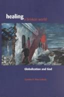Front cover of Healing a Broken World by Cynthia Moe-Lobeda