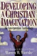 Cover of Developing a Christian Imagination by Warren W. Wiersbe