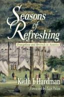 Cover of Seasons of refreshing by Keith Hardman