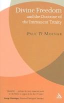 Front cover of Divine Freedom And the Doctrine of the Immanent Trinity by Paul D. Molnar