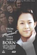 Front cover of From the moment they were born by Terry Dittmer