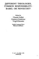 Front cover of Different theologies, common responsibility by Virgilio P. Elizondo