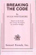 Cover of Breaking the code by Hugh Whitemore