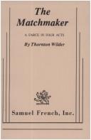 Cover of The matchmaker by Thornton Wilder