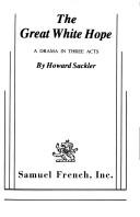 Front cover of The great white hope by Howard Sackler