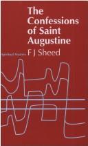 Front cover of The Confessions of Saint Augustine by Frank J. Sheed