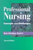Cover of Professional Nursing by Kay Kittrell Chitty
