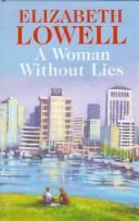 Front cover of A Woman without Lies by Ann Maxwell