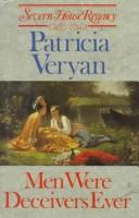 Front cover of Men Were Deceivers Ever by Patricia Veryan
