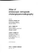 Front cover of An Atlas of endoscopic retrograde cholangiopancreatography by Joseph E. Geenen
