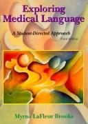 Front cover of Exploring medical language by Myrna LaFleur Brooks