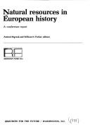 Front cover of Natural Resources in European History by Antoni Maczak