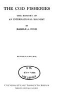 Front cover of The cod fisheries by Harold Adams Innis