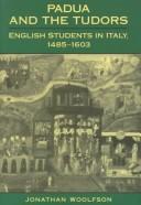 Front cover of Padua and the Tudors by Jonathan Woolfson