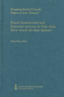 Cover of Fiscal frameworks and financial systems in East Asia by Wendy Dobson