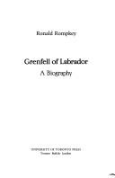 Front cover of Grenfell of Labrador by Ronald Rompkey
