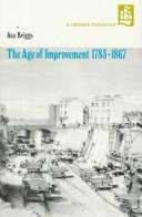 Front cover of The age of improvement, 1783-1867 by Asa Briggs