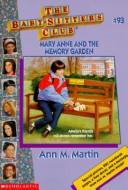 Front cover of Mary Anne and the Memory Garden by Ann M. Martin