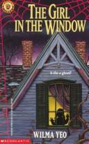 Front cover of Girl in the Window by Wilma Yeo