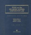 Front cover of Folk on the Delaware general corporation law by Rodman Ward