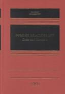 Cover of Foreign relations law by Curtis A. Bradley