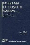 Cover of Modeling of complex systems by Granada Seminar on Computational Physics (7th 2002)