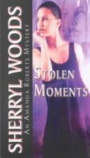 Front cover of Stolen Moments by Sherryl Woods