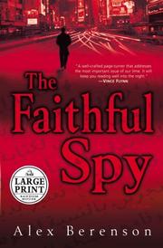 Front cover of The Faithful Spy by Alex Berenson