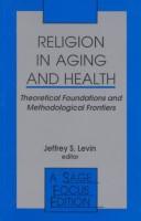 Front cover of Religion in aging and health by Jeffrey S. Levin