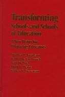 Cover of Transforming schools and schools of education by Stephen L. Jacobson