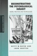 Cover of Reconstructing the psychological subject by John Shotter