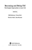 Cover of Becoming and being old by Bill Bytheway