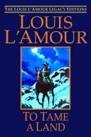 Front cover of To Tame a Land by Louis L'Amour