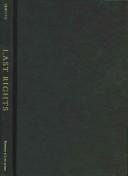 Cover of Last Rights, A Catholic Perspective on End-of-Life Decisions by Dolores L. Christie