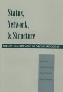Cover of Status, network, and structure by Jacek Szmatka
