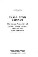 Cover of Small town Chicago by James DeMuth
