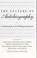 Front cover of The Culture of autobiography by Robert Folkenflik