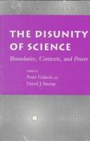 Front cover of The Disunity of science by Peter Louis Galison