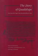 Front cover of The story of Guadalupe by Luis Lasso de la Vega