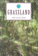 Front cover of Grassland by April Pulley Sayre