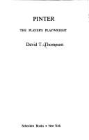 Cover of Pinter, the player's playwright by David T. Thompson
