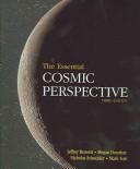 Front cover of The Essential Cosmic Perspective by Donahue, Schneider & Voit Bennett