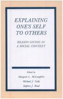 Cover of Explaining one's self to others by Margaret L. McLaughlin