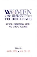Front cover of Women and new reproductive technologies by Judith Rodin