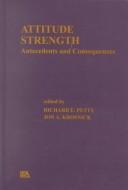 Cover of Attitude Strength by Richard E. Petty